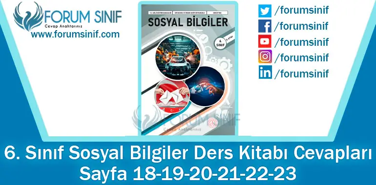 6. Sınıf Sosyal Bilgiler Ders Kitabı 18-19-20-21-22-23. Sayfa Cevapları 2. KİTAP
