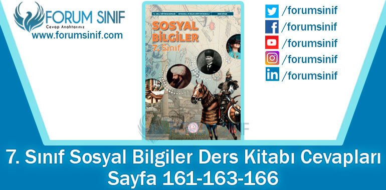 7. Sınıf Sosyal Bilgiler Ders Kitabı 161-163-166. Sayfa Cevapları MEB Yayınları 7. Sınıf Sosyal Bilgiler Ders Kitabı 161-163-166. Sayfa Cevapları MEB Yayınları