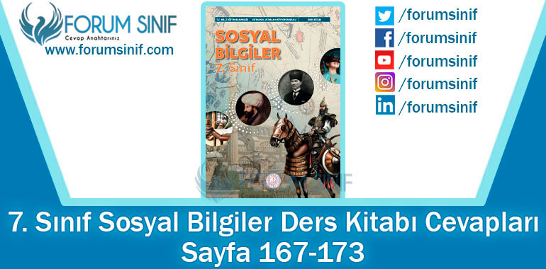 7. Sınıf Sosyal Bilgiler Ders Kitabı 167-173. Sayfa Cevapları MEB Yayınları 7. Sınıf Sosyal Bilgiler Ders Kitabı 167-173. Sayfa Cevapları MEB Yayınları