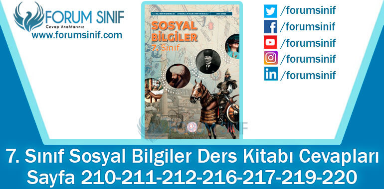 7. Sınıf Sosyal Bilgiler Ders Kitabı 210-211-212-216-217-219-220. Sayfa Cevapları MEB Yayınları 7. Sınıf Sosyal Bilgiler Ders Kitabı 210-211-212-216-217-219-220. Sayfa Cevapları MEB Yayınları