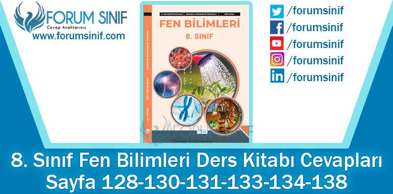 8. Sınıf Fen Bilimleri Ders Kitabı Sayfa 128-130-131-133-134-138. Cevapları Hecce Yayıncılık 8. Sınıf Fen Bilimleri Ders Kitabı Sayfa 128-130-131-133-134-138. Cevapları Hecce Yayıncılık