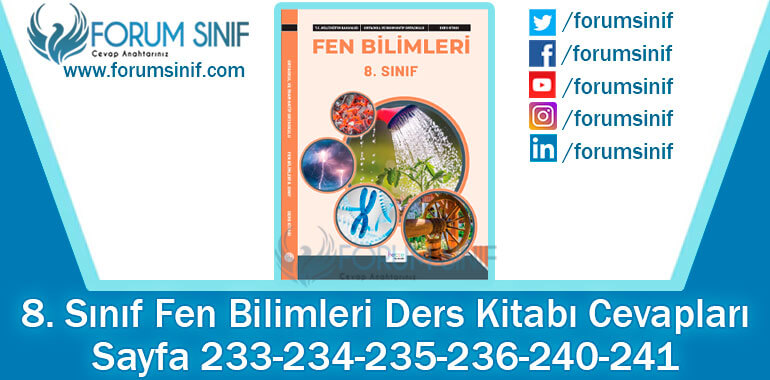 8. Sınıf Fen Bilimleri Ders Kitabı Sayfa 233-234-235-236-240-241. Cevapları Hecce Yayıncılık 8. Sınıf Fen Bilimleri Ders Kitabı Sayfa 233-234-235-236-240-241. Cevapları Hecce Yayıncılık