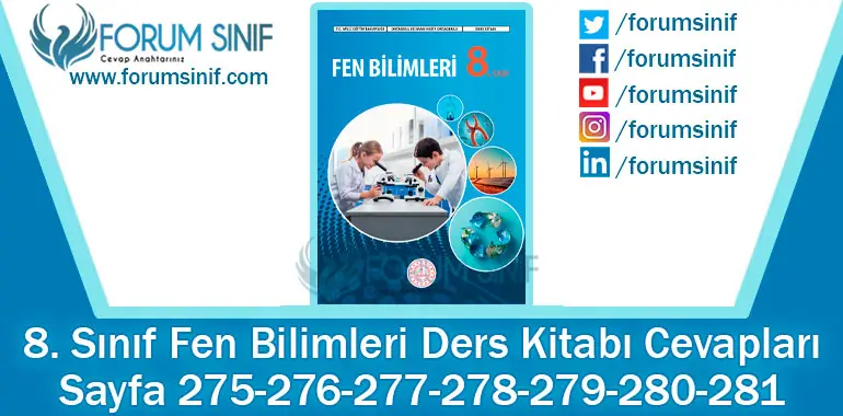 8. Sınıf Fen Bilimleri Ders Kitabı Sayfa 275-276-277-278-279-280-281. Cevapları MEB Yayınları 8. Sınıf Fen Bilimleri Ders Kitabı Sayfa 275-276-277-278-279-280-281. Cevapları MEB Yayınları