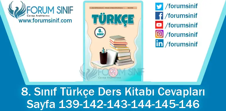 8. Sınıf Türkçe Ders Kitabı Sayfa 139-142-143-144-145-146. Cevapları MEB Yayınları