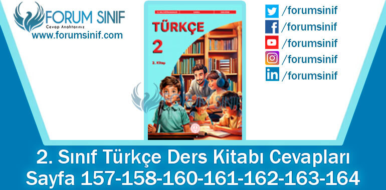 2. Sınıf Türkçe Ders Kitabı 157-158-160-161-162-163-164. Sayfa Cevapları 2. KİTAP