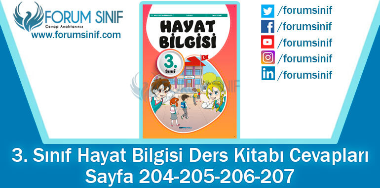 3. Sınıf Hayat Bilgisi Ders Kitabı Sayfa 204-205-206-207. Cevapları SDR İpekyolu Yayıncılık 3. Sınıf Hayat Bilgisi Ders Kitabı Sayfa 204-205-206-207. Cevapları SDR İpekyolu Yayıncılık