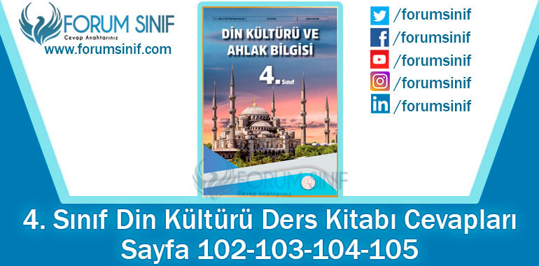 4. Sınıf Din Kültürü Ders Kitabı Sayfa 102-103-104-105. Cevapları MEB Yayınları