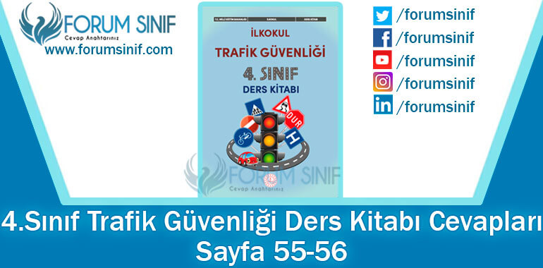 4. Sınıf Trafik Güvenliği Ders Kitabı 55-56. Sayfa Cevapları MEB Yayınları