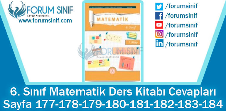 6. Sınıf Matematik Ders Kitabı 177-178-179-180-181-182-183-184. Sayfa Cevapları 1. KİTAP 6. Sınıf Matematik Ders Kitabı 177-178-179-180-181-182-183-184. Sayfa Cevapları 1. KİTAP