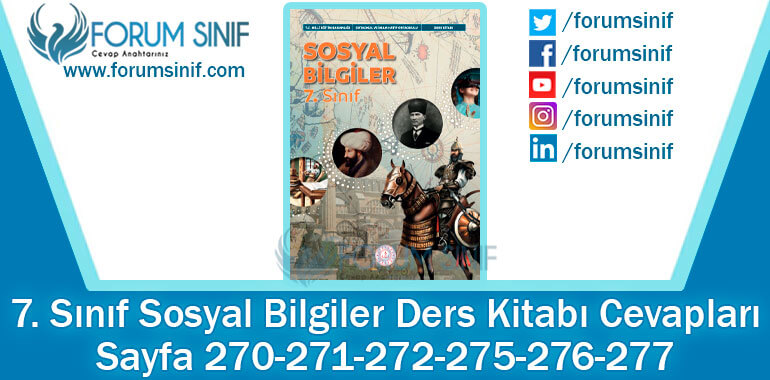7. Sınıf Sosyal Bilgiler Ders Kitabı 270-271-272-275-276-277. Sayfa Cevapları MEB Yayınları 7. Sınıf Sosyal Bilgiler Ders Kitabı 270-271-272-275-276-277. Sayfa Cevapları MEB Yayınları