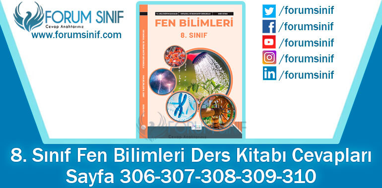 8. Sınıf Fen Bilimleri Ders Kitabı Sayfa 306-307-308-309-310. Cevapları Hecce Yayıncılık 8. Sınıf Fen Bilimleri Ders Kitabı Sayfa 306-307-308-309-310. Cevapları Hecce Yayıncılık