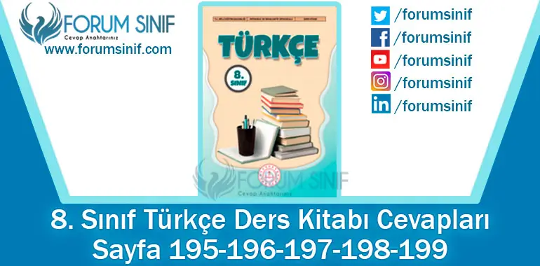 8. Sınıf Türkçe Ders Kitabı Sayfa 195-196-197-198-199. Cevapları MEB Yayınları 8. Sınıf Türkçe Ders Kitabı Sayfa 195-196-197-198-199. Cevapları MEB Yayınları
