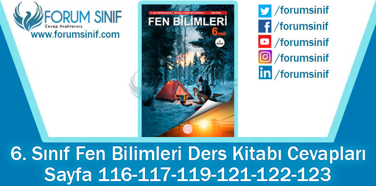 6. Sınıf Fen Bilimleri Ders Kitabı 116-117-119-121-122-123. Sayfa Cevapları 2. KİTAP