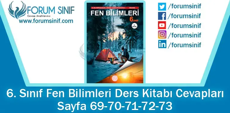 6. Sınıf Fen Bilimleri Ders Kitabı 69-70-71-72-73. Sayfa Cevapları 2. KİTAP 6. Sınıf Fen Bilimleri Ders Kitabı 69-70-71-72-73. Sayfa Cevapları 2. KİTAP