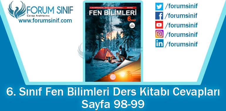 6. Sınıf Fen Bilimleri Ders Kitabı 98-99. Sayfa Cevapları 2. KİTAP