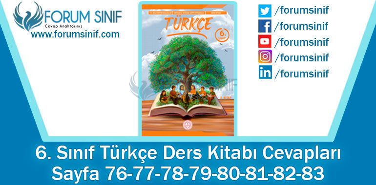 6. Sınıf Türkçe Ders Kitabı 76-77-78-79-80-81-82-83. Sayfa Cevapları 2. KİTAP