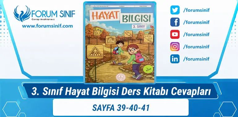 3. Sınıf Hayat Bilgisi Ders Kitabı Sayfa 39-40-41 Cevapları 1. KİTAP