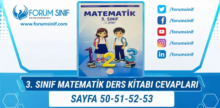3. Sınıf Matematik Ders Kitabı Sayfa 50-51-52-53 Cevapları 1. Kitap 3. Sınıf Matematik Ders Kitabı Sayfa 50-51-52-53 Cevapları 1. Kitap