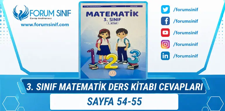 3. Sınıf Matematik Ders Kitabı Sayfa 54-55 Cevapları 1. Kitap 3. Sınıf Matematik Ders Kitabı Sayfa 54-55 Cevapları 1. Kitap