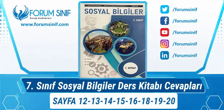 7. Sınıf Sosyal Bilgiler Ders Kitabı Sayfa 12-13-14-15-16-18-19-20. Cevapları 1. KİTAP