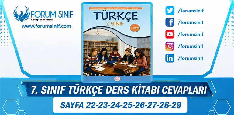 7. Sınıf Türkçe Ders Kitabı Sayfa 22-23-24-25-26-27-28-29. Cevapları 1. KİTAP 7. Sınıf Türkçe Ders Kitabı Sayfa 22-23-24-25-26-27-28-29. Cevapları 1. KİTAP