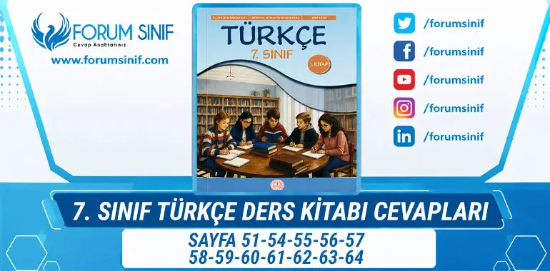 7. Sınıf Türkçe Ders Kitabı Sayfa 51-54-55-56-57-58-59-60-61-62-63-64. Cevapları 1. KİTAP