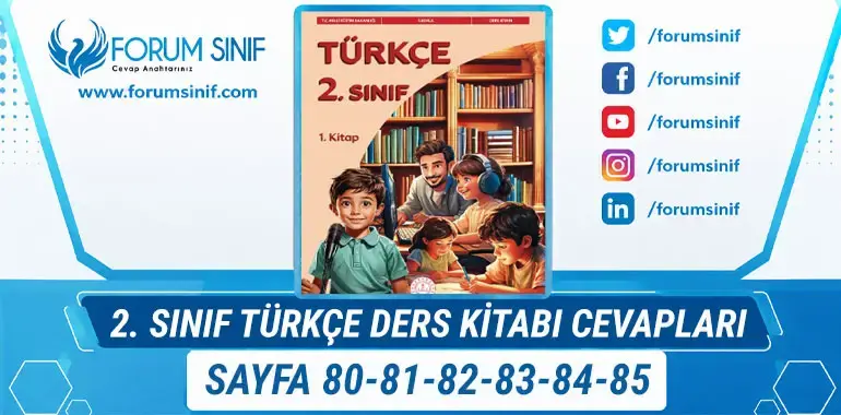 2. Sınıf Türkçe Ders Kitabı Sayfa 80-81-82-83-84-85 Cevapları 1. KİTAP