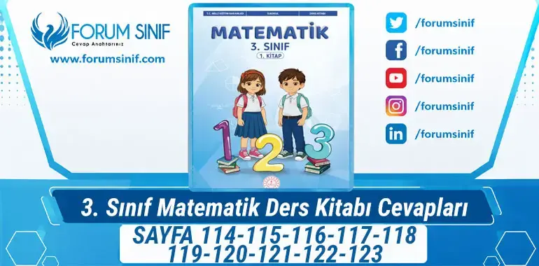 3. Sınıf Matematik Ders Kitabı Sayfa 114-115-116-117-118-119-120-121-122-123 Cevapları 1. Kitap 3. Sınıf Matematik Ders Kitabı Sayfa 114-115-116-117-118-119-120-121-122-123 Cevapları 1. Kitap