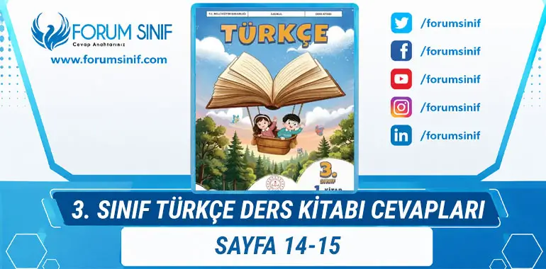 3. Sınıf Türkçe Ders Kitabı Sayfa 14-15 Cevapları 1. Kitap 3. Sınıf Türkçe Ders Kitabı Sayfa 14-15 Cevapları 1. Kitap