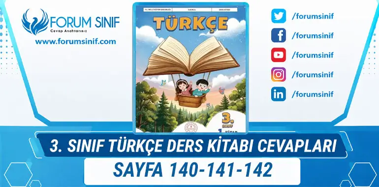 3. Sınıf Türkçe Ders Kitabı Sayfa 140-141-142 Cevapları 1. Kitap 3. Sınıf Türkçe Ders Kitabı Sayfa 140-141-142 Cevapları 1. Kitap