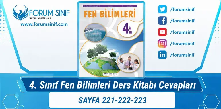 4. Sınıf Fen Bilimleri Ders Kitabı Sayfa 221-222-223. Cevapları Adım Adım Yayıncılık 4. Sınıf Fen Bilimleri Ders Kitabı Sayfa 221-222-223. Cevapları Adım Adım Yayıncılık