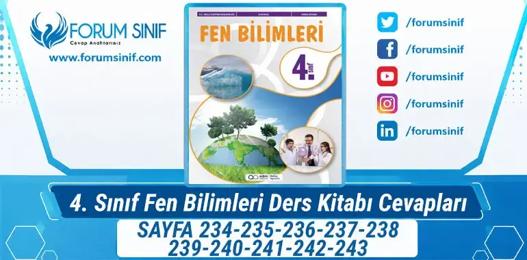 4. Sınıf Fen Bilimleri Ders Kitabı Sayfa 234-235-236-237-238-239-240-241-242-243. Cevapları Adım Adım Yayıncılık
