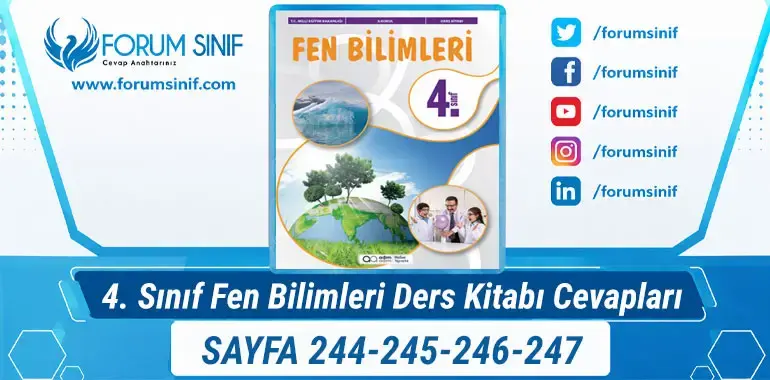 4. Sınıf Fen Bilimleri Ders Kitabı Sayfa 244-245-246-247. Cevapları Adım Adım Yayıncılık 4. Sınıf Fen Bilimleri Ders Kitabı Sayfa 244-245-246-247. Cevapları Adım Adım Yayıncılık