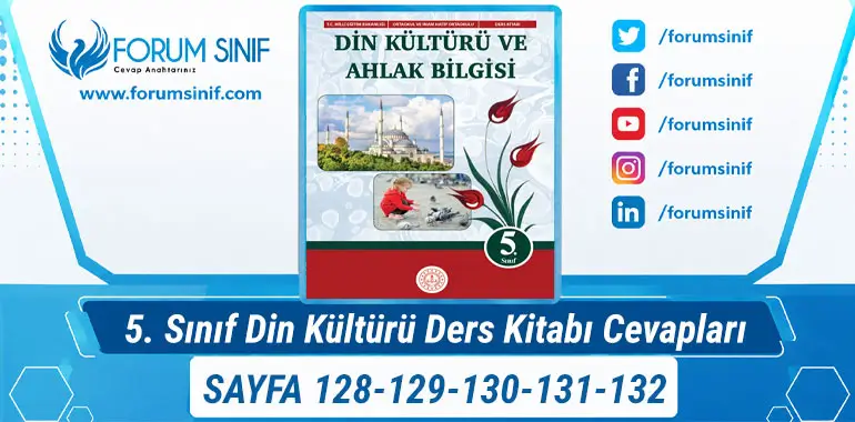 5. Sınıf Din Kültürü Ders Kitabı Sayfa 128-129-130-131-132 Cevapları MEB Yayınları 5. Sınıf Din Kültürü Ders Kitabı Sayfa 128-129-130-131-132 Cevapları MEB Yayınları