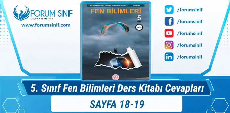 5. Sınıf Fen Bilimleri Ders Kitabı Sayfa 18-19 Cevapları 1. KİTAP