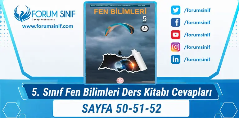 5. Sınıf Fen Bilimleri Ders Kitabı Sayfa 50-51-52 Cevapları 1. KİTAP