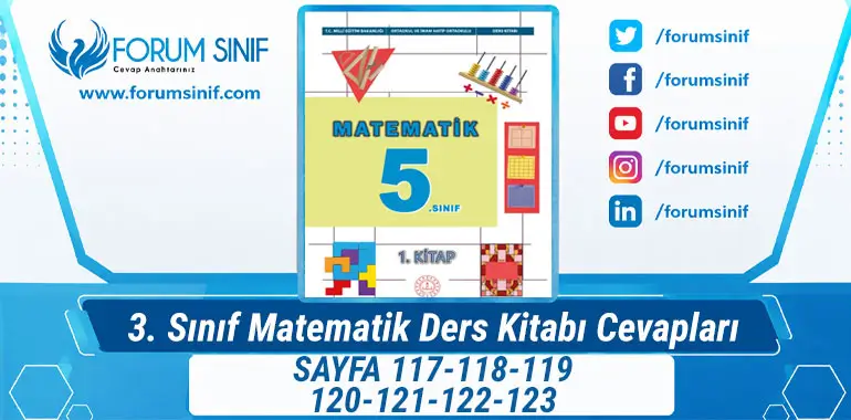 5. Sınıf Matematik Ders Kitabı 117-118-119-120-121-122-123. Sayfa Cevapları 1. KİTAP
