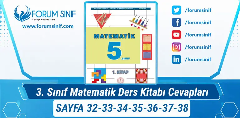5. Sınıf Matematik Ders Kitabı 32-33-34-35-36-37-38. Sayfa Cevapları 1. KİTAP