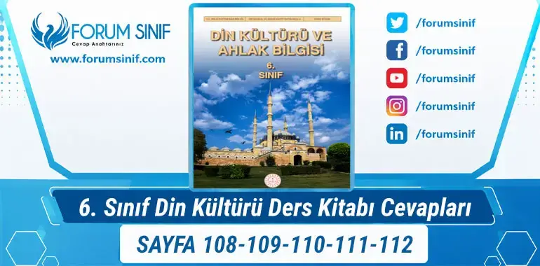 6. Sınıf Din Kültürü Ders Kitabı Sayfa 108-109-110-111-112. Cevapları MEB Yayınları 6. Sınıf Din Kültürü Ders Kitabı Sayfa 108-109-110-111-112. Cevapları MEB Yayınları