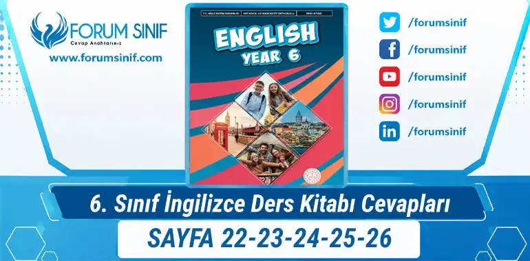 6. Sınıf İngilizce Ders Kitabı Sayfa 22-23-24-25-26 Cevapları MEB Yayınları