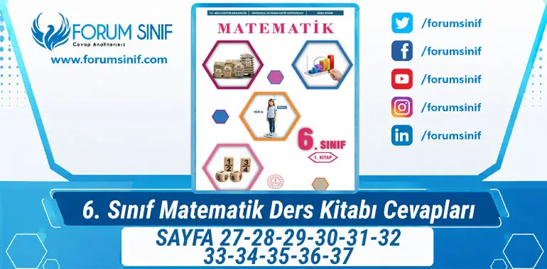 6. Sınıf Matematik Ders Kitabı 27-28-29-30-31-32-33-34-35-36-37. Sayfa Cevapları 1. KİTAP 6. Sınıf Matematik Ders Kitabı 27-28-29-30-31-32-33-34-35-36-37. Sayfa Cevapları 1. KİTAP