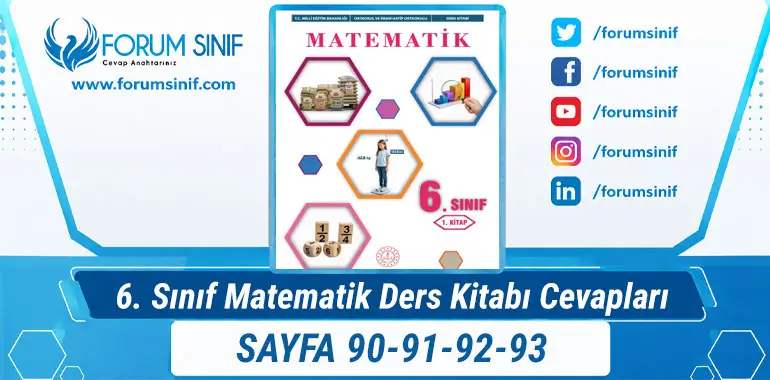 6. Sınıf Matematik Ders Kitabı 90-91-92-93. Sayfa Cevapları 1. KİTAP 6. Sınıf Matematik Ders Kitabı 90-91-92-93. Sayfa Cevapları 1. KİTAP