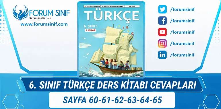 6. Sınıf Türkçe Ders Kitabı Sayfa 60-61-62-63-64-65 Cevapları 1. KİTAP 6. Sınıf Türkçe Ders Kitabı Sayfa 60-61-62-63-64-65 Cevapları 1. KİTAP