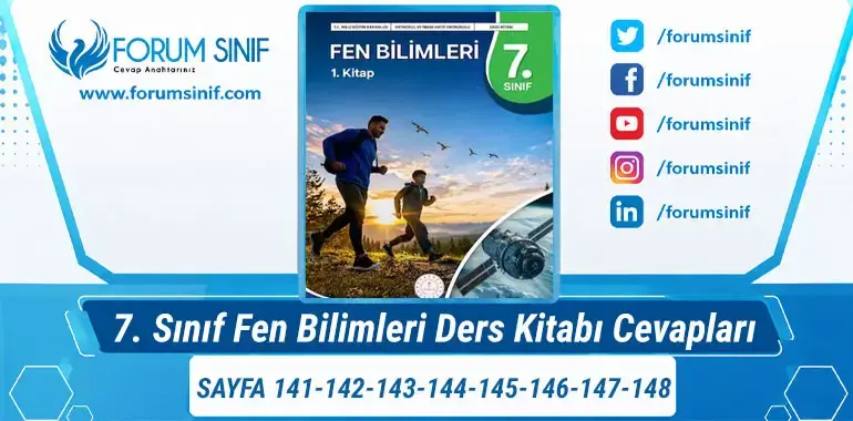 7. Sınıf Fen Bilimleri Ders Kitabı Sayfa 141-142-143-144-145-146-147-148 Cevapları 1. KİTAP 7. Sınıf Fen Bilimleri Ders Kitabı Sayfa 141-142-143-144-145-146-147-148 Cevapları 1. KİTAP