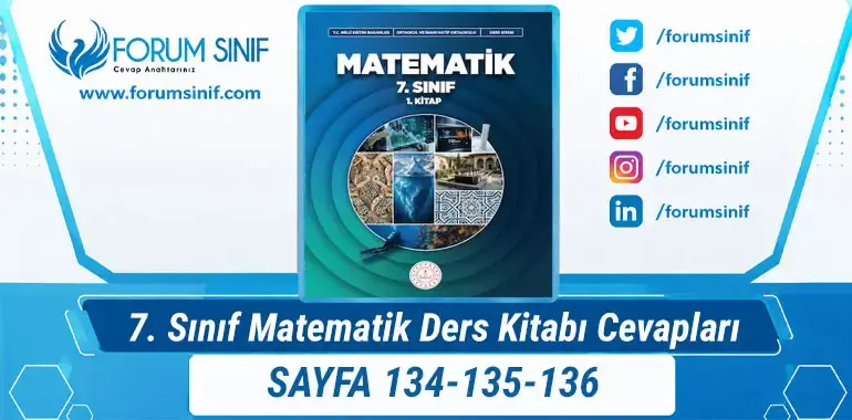 7. Sınıf Matematik Ders Kitabı Sayfa 134-135-136 Cevapları 1. Kitap 7. Sınıf Matematik Ders Kitabı Sayfa 134-135-136 Cevapları 1. Kitap