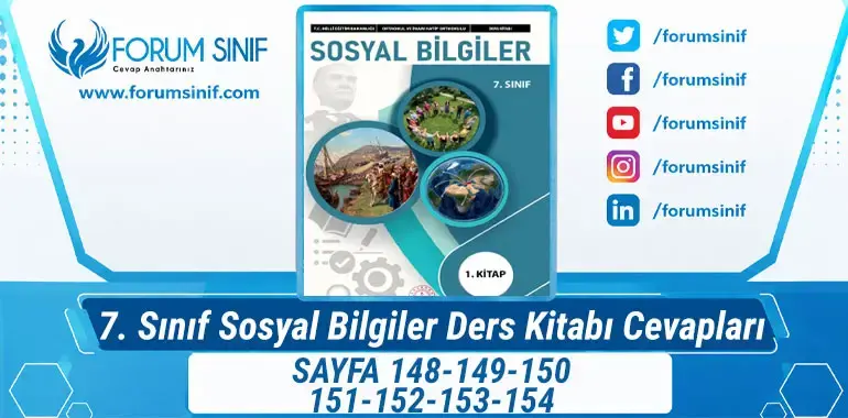 7. Sınıf Sosyal Bilgiler Ders Kitabı Sayfa 148-149-150-151-152-153-154 Cevapları 1. KİTAP 7. Sınıf Sosyal Bilgiler Ders Kitabı Sayfa 148-149-150-151-152-153-154 Cevapları 1. KİTAP