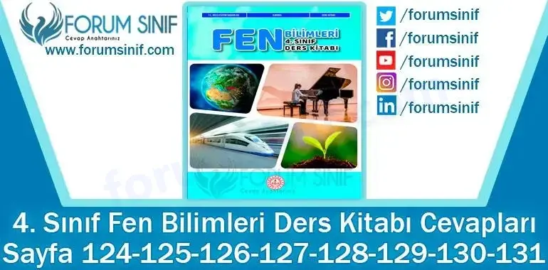 4. Sınıf Fen Bilimleri Ders Kitabı 124-125-126-127-128-129-130-131. Sayfa Cevapları MEB Yayınları 4. Sınıf Fen Bilimleri Ders Kitabı 124-125-126-127-128-129-130-131. Sayfa Cevapları MEB Yayınları