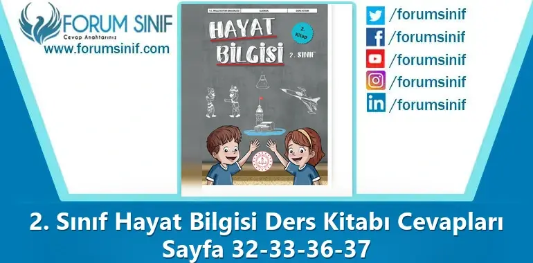2. Sınıf Hayat Bilgisi Ders Kitabı Sayfa 32-33-36-37 Cevapları 2. KİTAP