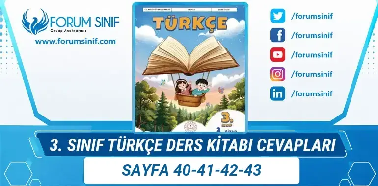 3. Sınıf Türkçe Ders Kitabı Sayfa 40-41-42-43 Cevapları 2. KİTAP 3. Sınıf Türkçe Ders Kitabı Sayfa 40-41-42-43 Cevapları 2. KİTAP