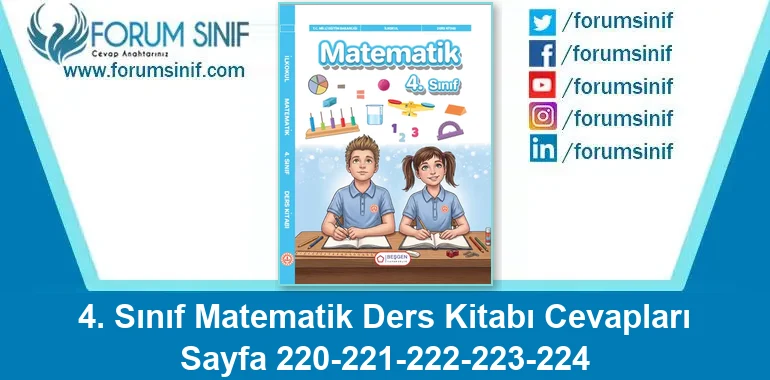 4. Sınıf Matematik Ders Kitabı Sayfa 220-221-222-223-224 Cevapları Beşgen Yayıncılık
